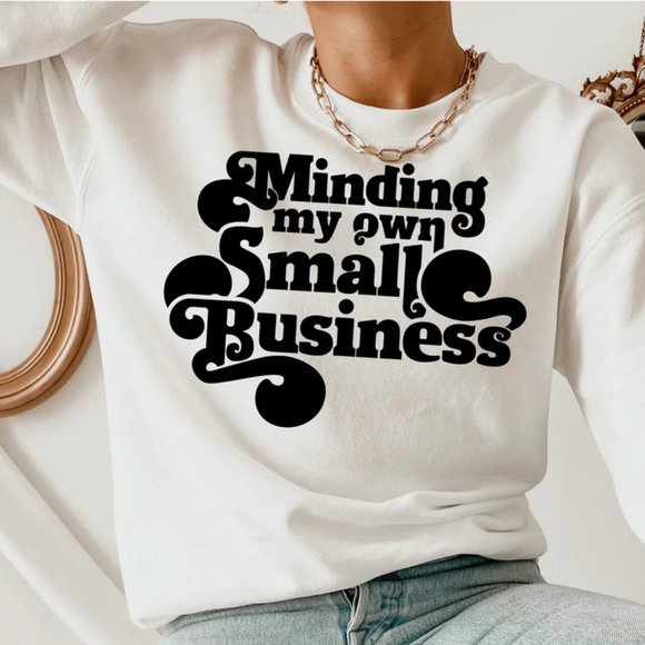 Posh Chronicles Tops - Minding My Own Small Business (personalized)